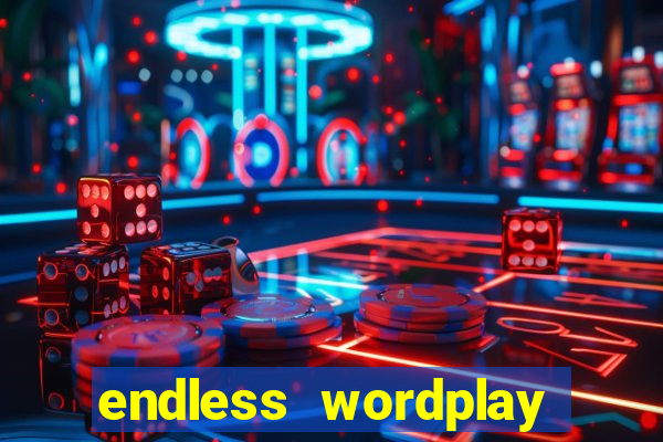 endless wordplay comic studio